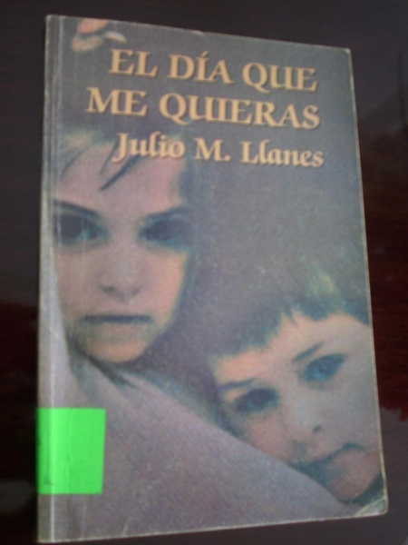 Portada de Libro El día que me quieras, de Julio M. Llanes